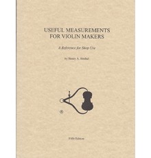 Useful Measurements for Violin  Makers