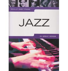 Really Easy Piano Jazz - 24 Great Songs