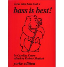 Bass is Best !. Yorke Mini-Bass Book 1
