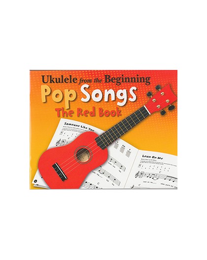 Ukulele from the Beginning Pop Songs Red