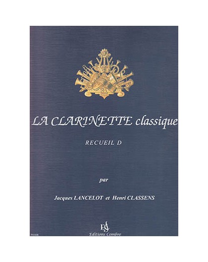 La Clarinette Classique Vol. D