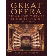 Great Opera Arias and Themes for Solo Pi