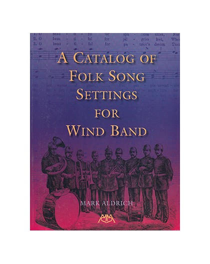 A Catalog of Folk Song Settings for Wind