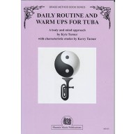 Daily Routine and Warm Ups for Tuba