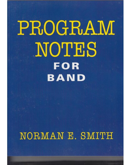Program Notes for Band