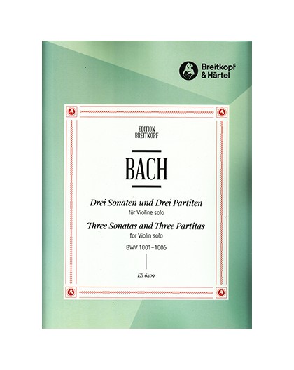 Drei Sonaten und Drei Partiten BWV 1001-