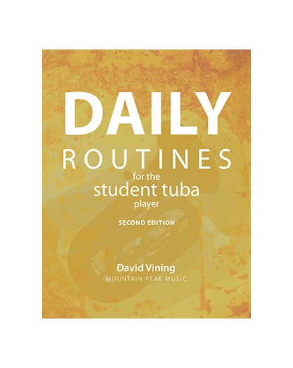 Daily Routines for the Student Tuba Play