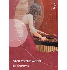 Bach to the Woods