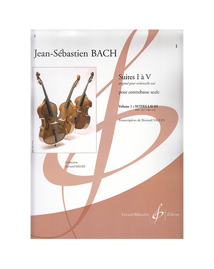 Suites I-II-III Pour Contrebasse BWV 100