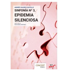 Sinfonía nº 3, Epidemia Silenciosa (2021