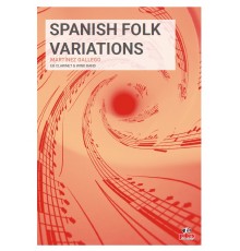 Spanish Folk Variations for Eb Clarinet and Wind Band/Score