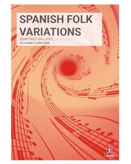 Spanish Folk Variation for Eb Clarinet for Wind Band