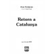 Retorn a Catalunya/ Edició Digital