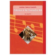 Glosa a la Sonata 84 (2022-AV98b)/ Sax Quartet