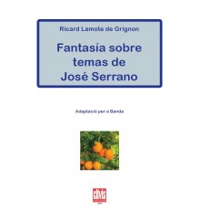 Fantasía Sobre Temas de José Serrano/ Score A3