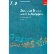 Double Bass Scales & Arpeggios Gr. 6-8