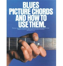 Blues Picture Chords and How to Use Them