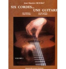 Six Cordes ... Une Guitare Vol. 2