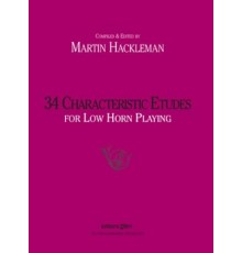 34 Characteristic Etudes for Low Horn
