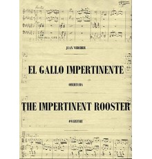 El Gallo Impertinente Overture/ Score &