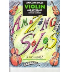 Amazing Solos for Violin and Piano