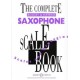 Scales and Arpeggios Saxophone. The Comp